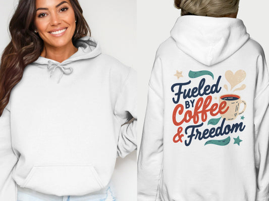 Fueled By Coffee and Freedom Graphic Hoodie