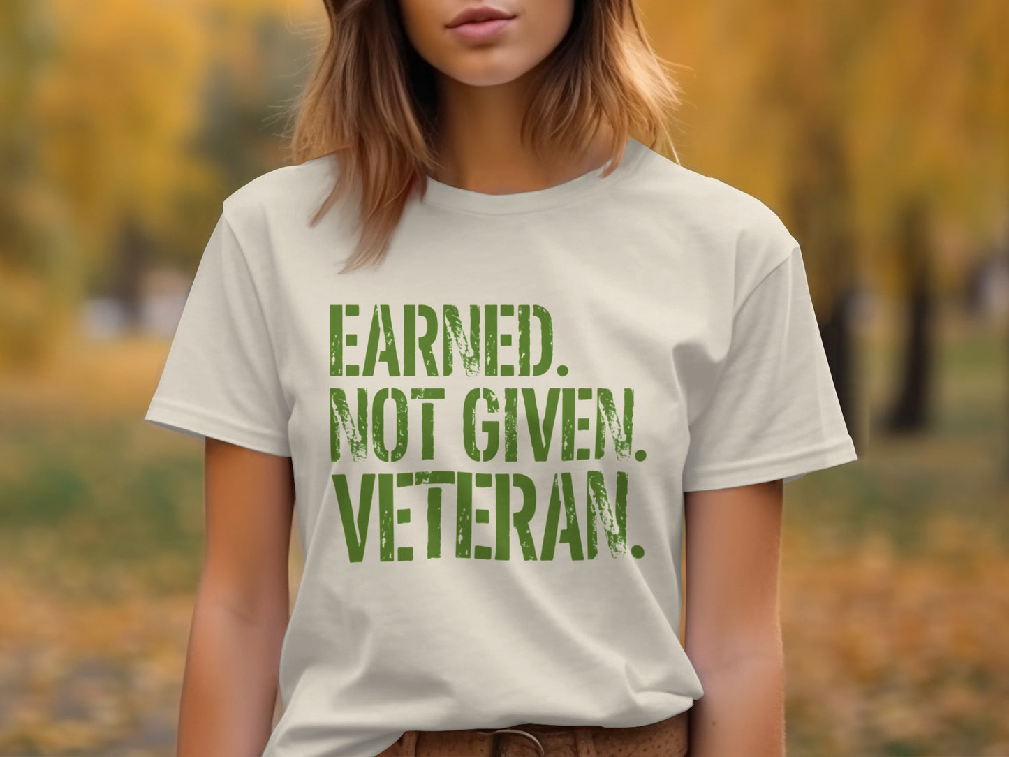 Earned Not Given Veteran Inspirational Shirt