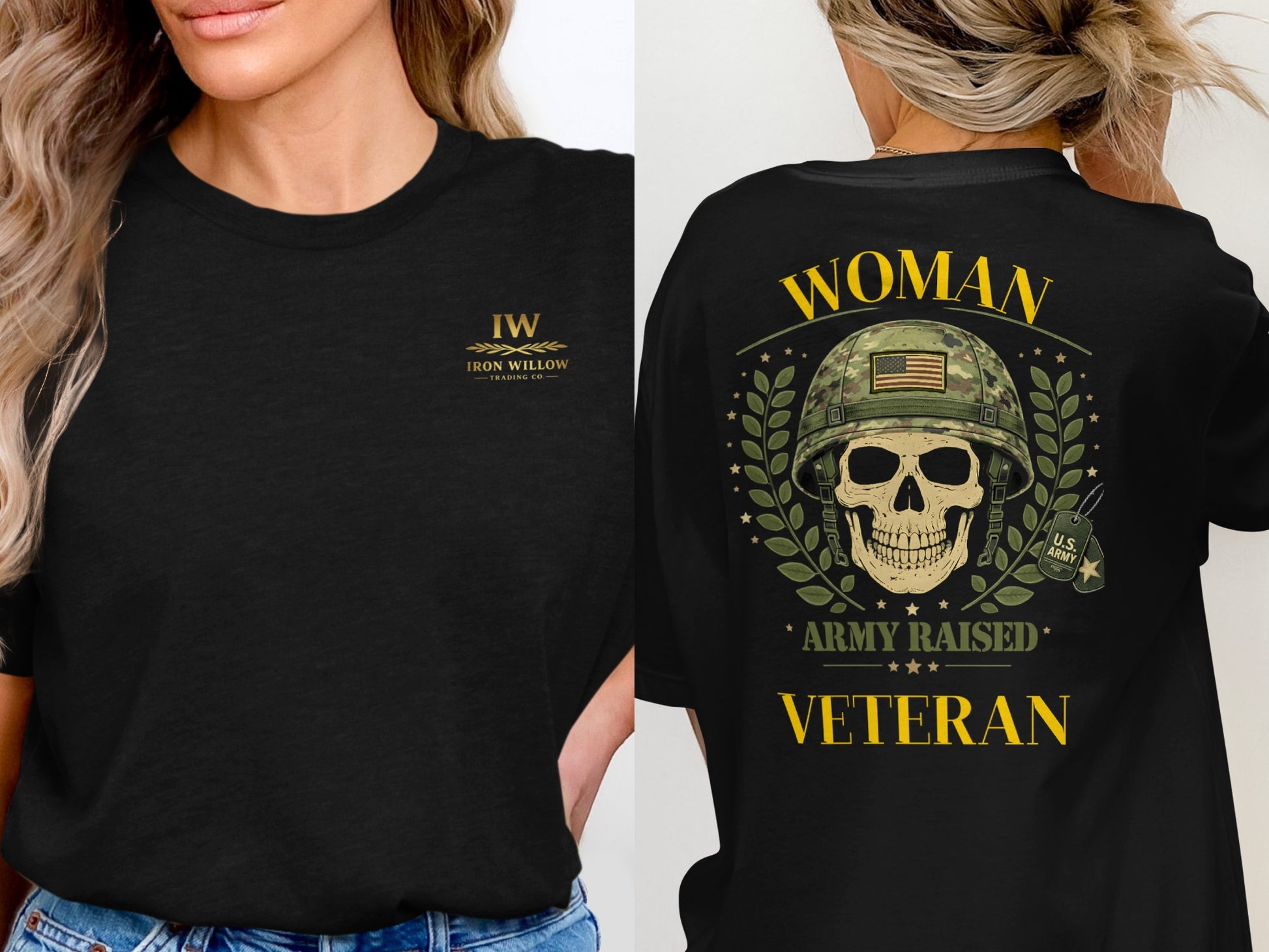 Army Raised Woman Veteran Iron Willow Trading Co Shirt