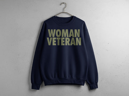 Woman Veteran Sweatshirt Military Pride Apparel