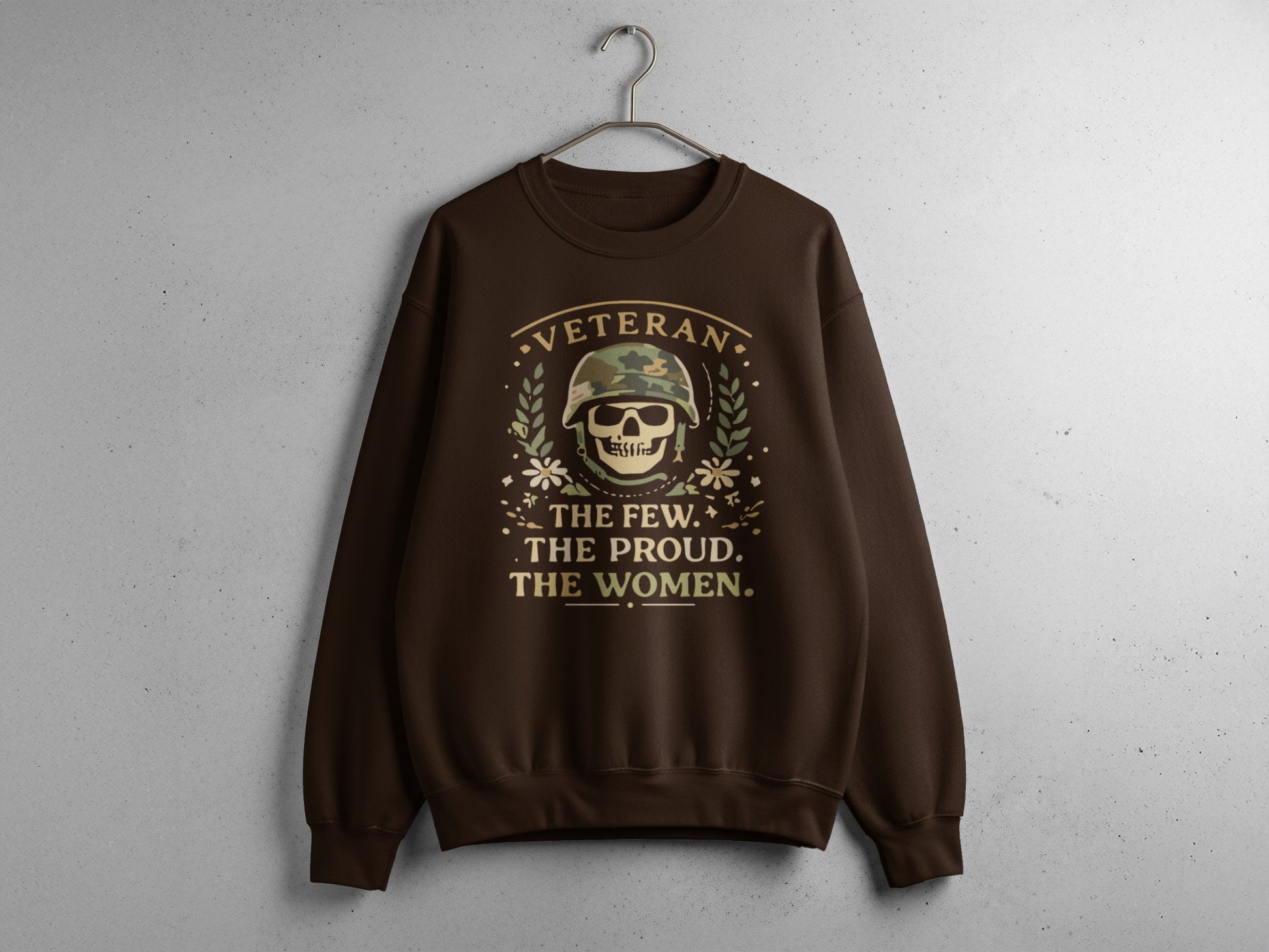 Veteran The Few The Proud The Women Sweatshirt