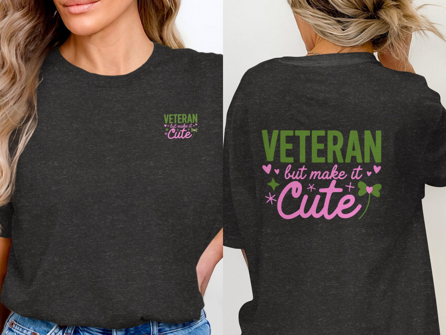 Veteran but Make It Cute Graphic T-Shirt