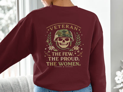 Veteran The Few The Proud The Women sweatshirt