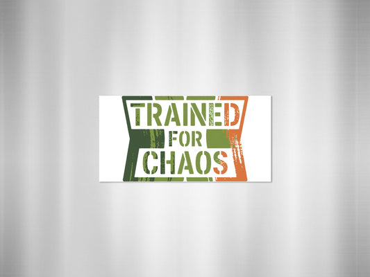 Trained for Chaos Retro Style Decor Panel Artwork