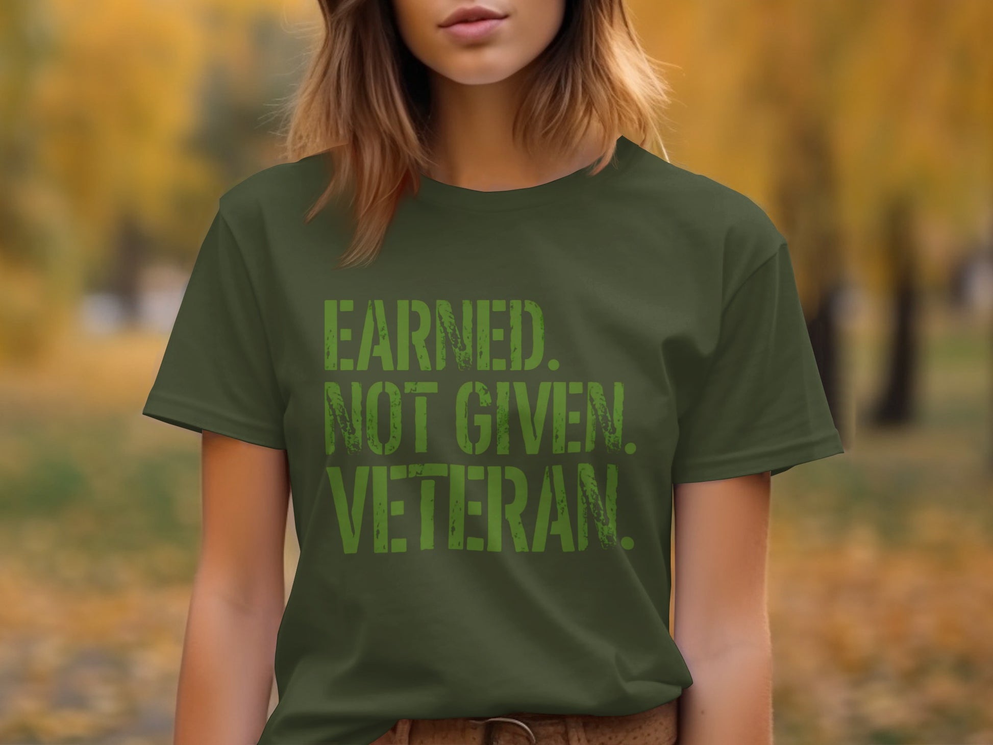 Earned Not Given Veteran Military Green T-shirt