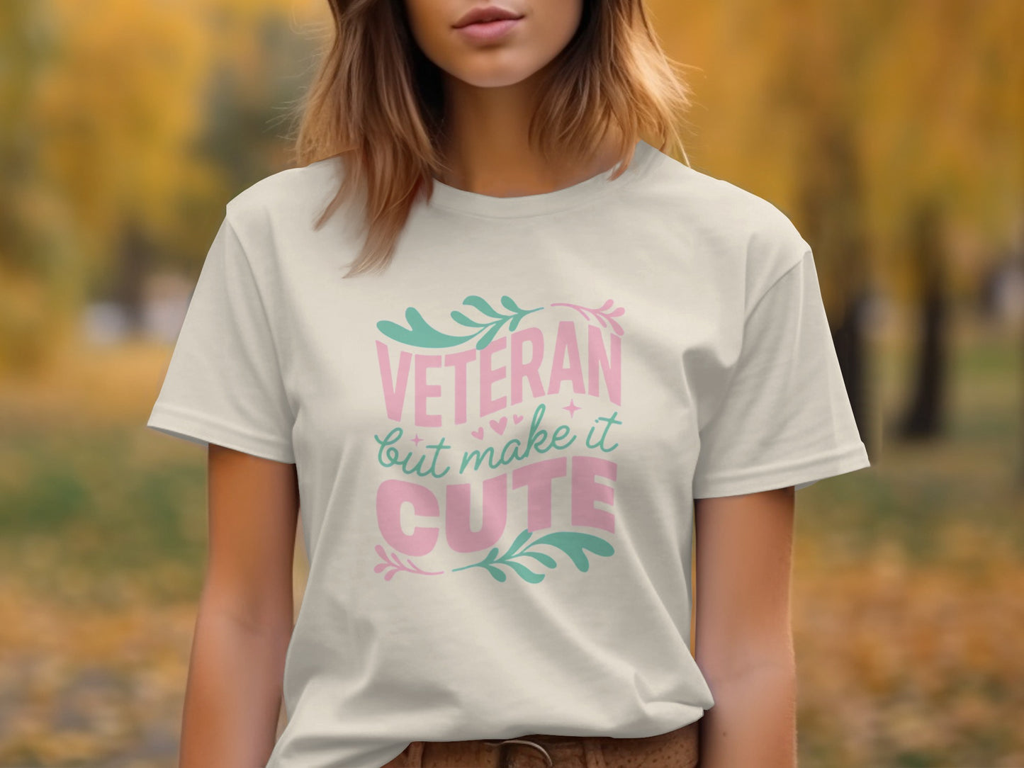 Veteran But Make It Cute Graphic Tee Shirt