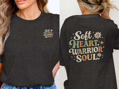 Soft Heart Warrior Soul Graphic Tee Shirt Product