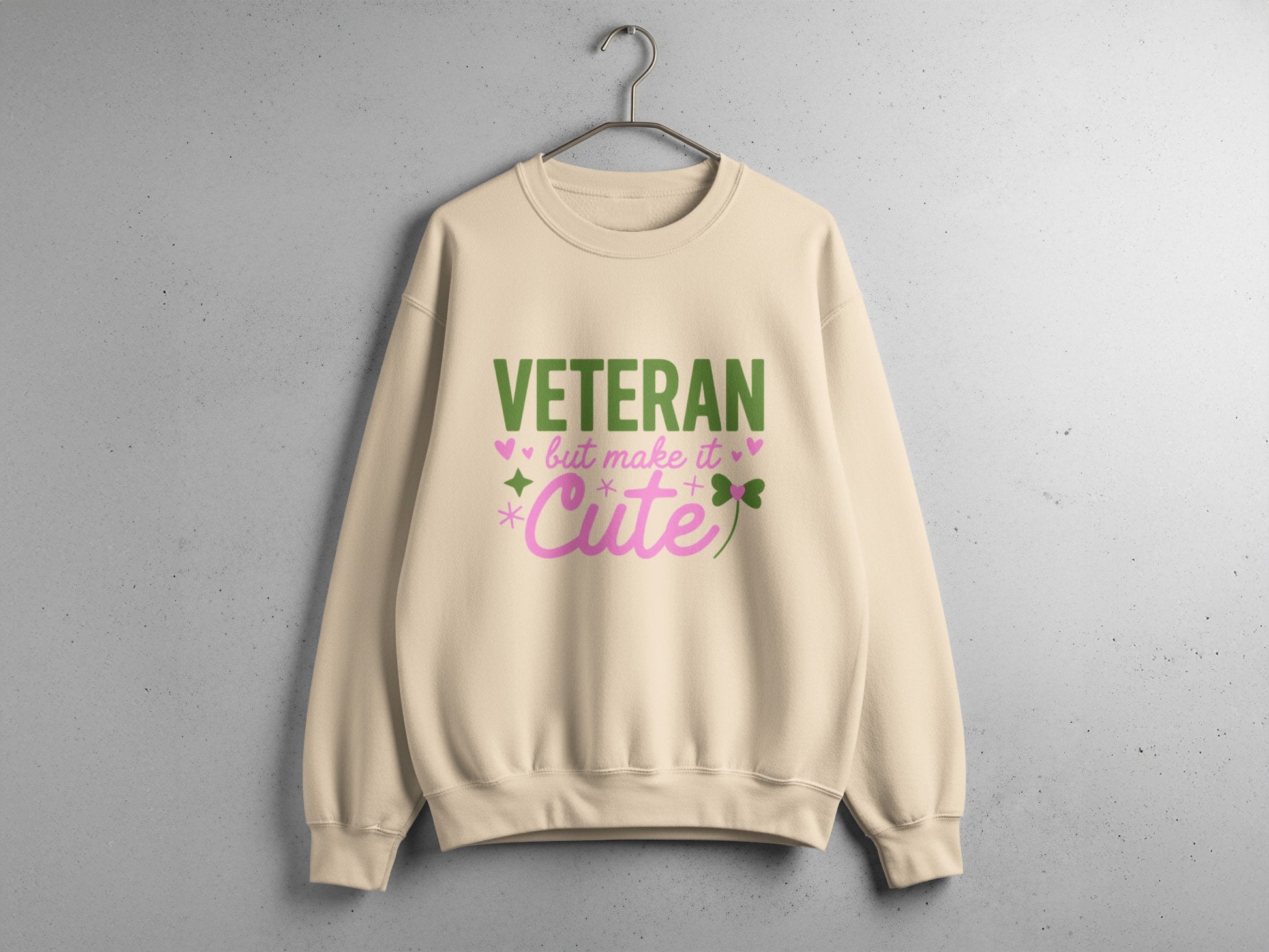 Veteran But Make It Cute Graphic Sweatshirt