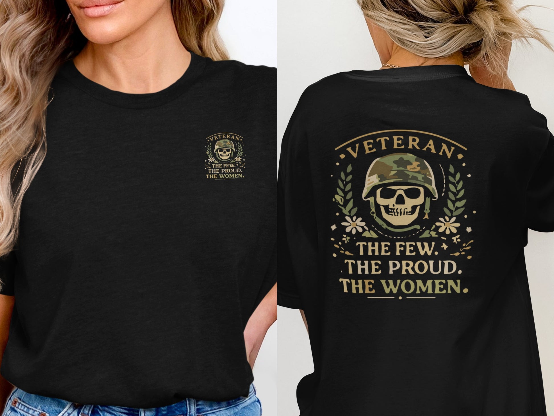 Veteran The Few. The Proud. The Women. t-shirt
