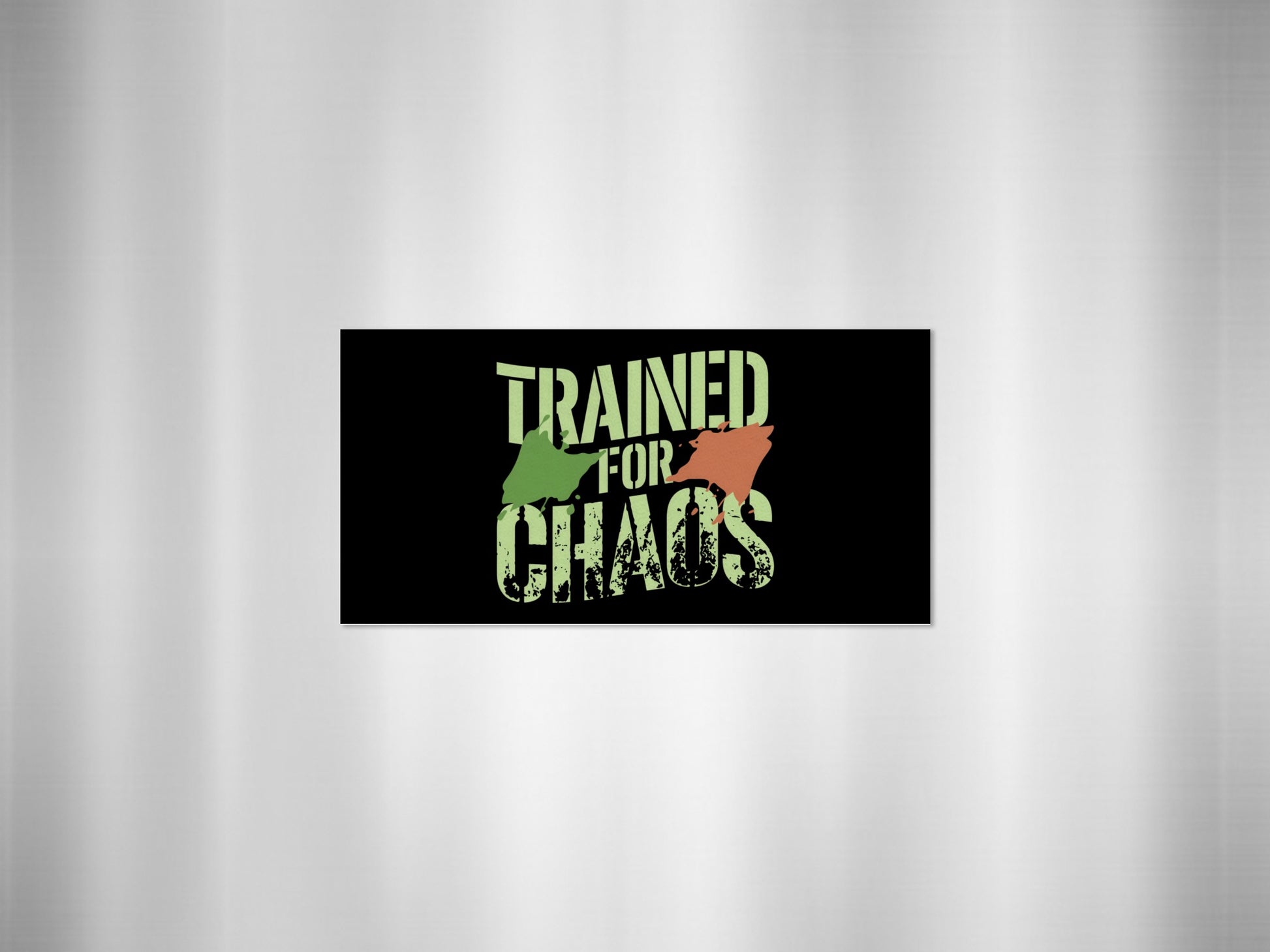 Trained for Chaos Bold Artistic Typography Artwork