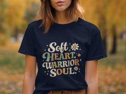 Soft Heart Warrior Soul Inspirational T-shirt