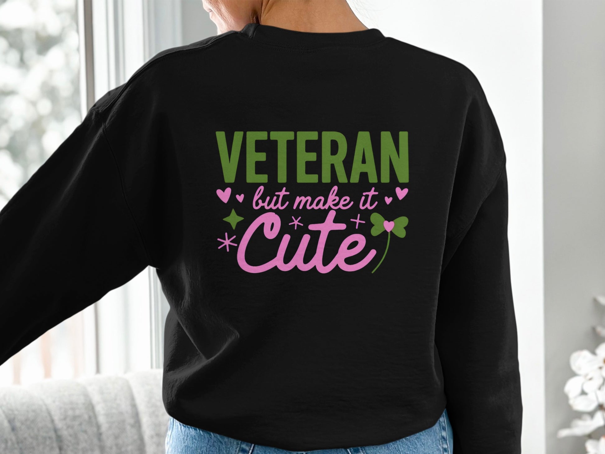 Veteran But Make It Cute Graphic Sweatshirt