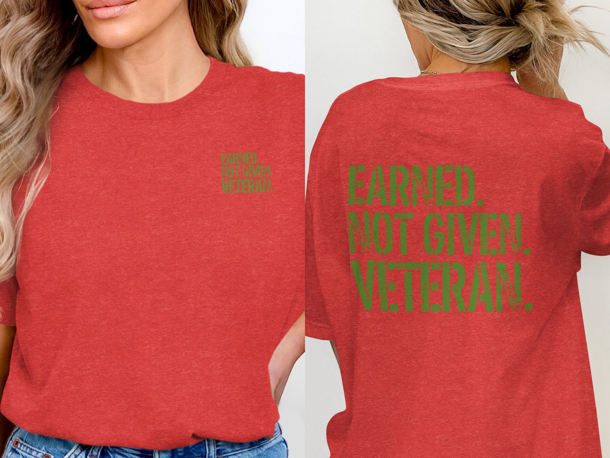 Earned Not Given Veteran Statement T-Shirt