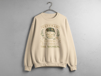 Veteran The Few The Proud The Women Sweatshirt