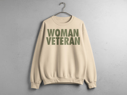 Woman Veteran Statement Sweatshirt for Women