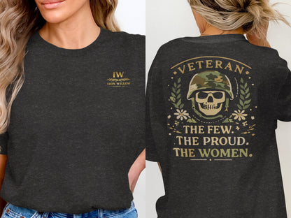 Veteran The Few The Proud The Women Statement Shirt
