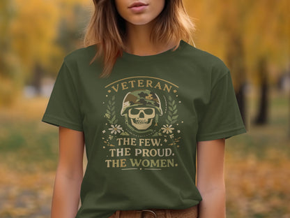 Veteran The Few The Proud The Women T-Shirt