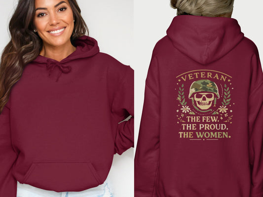 Veteran The Few The Proud The Women Hoodie