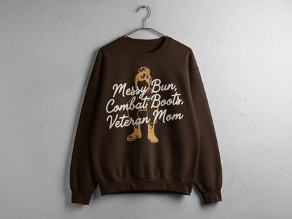 Messy Bun Combat Boots Veteran Mom Sweatshirt