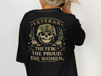 Veteran The Few The Proud The Women T-Shirt
