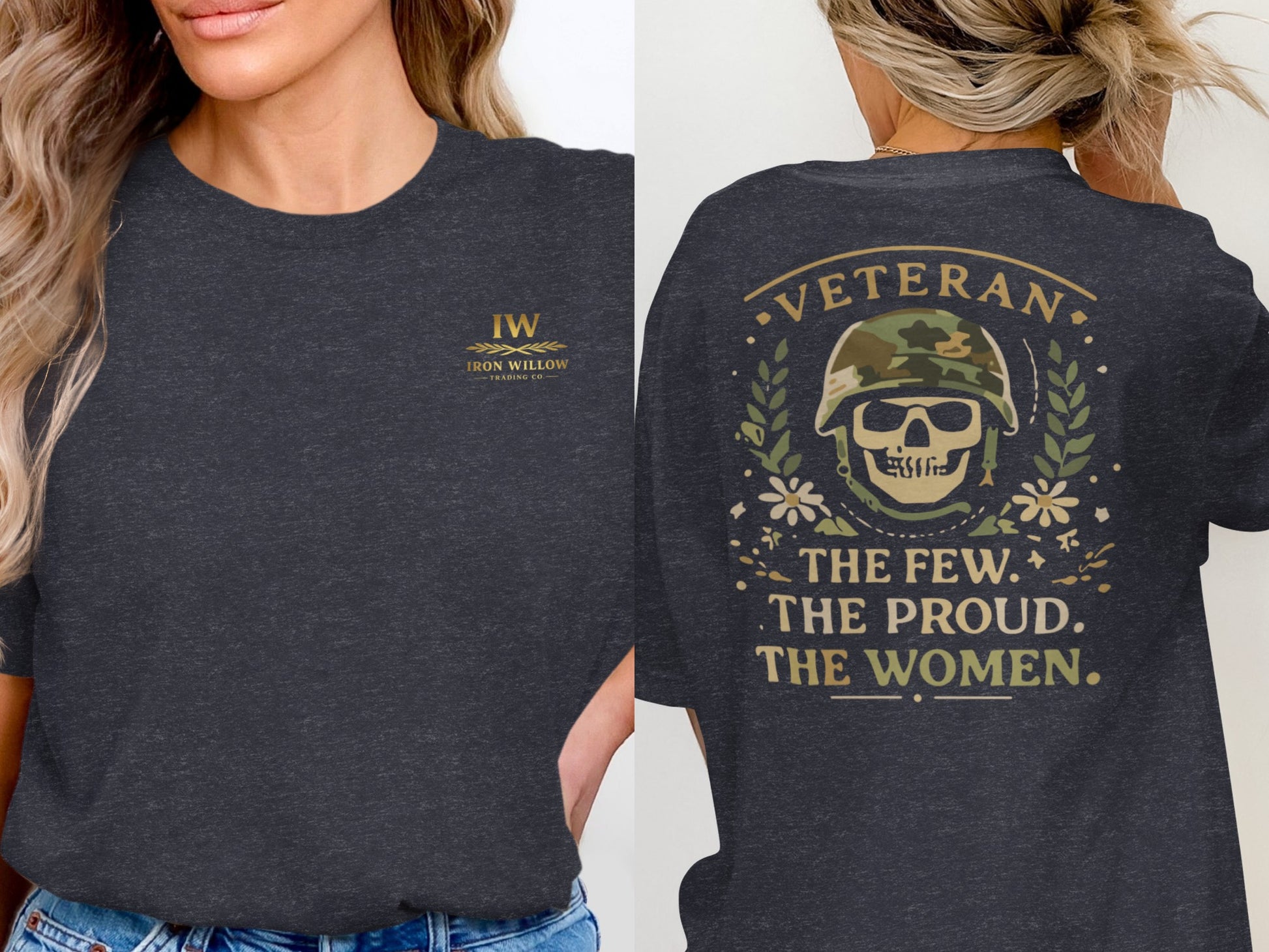 The Few The Proud The Women Veteran T-Shirt