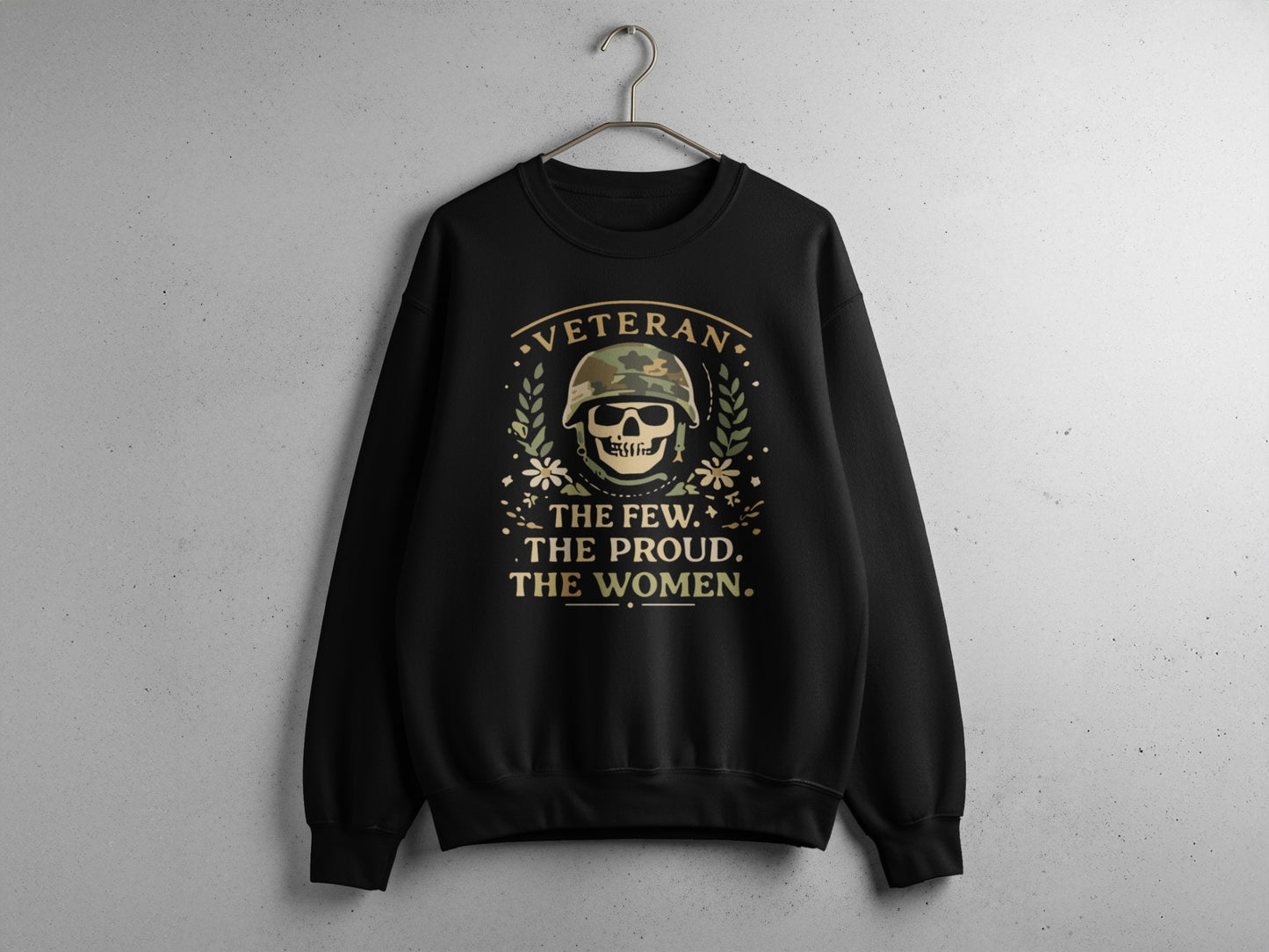 Veteran The Few The Proud The Women Sweatshirt
