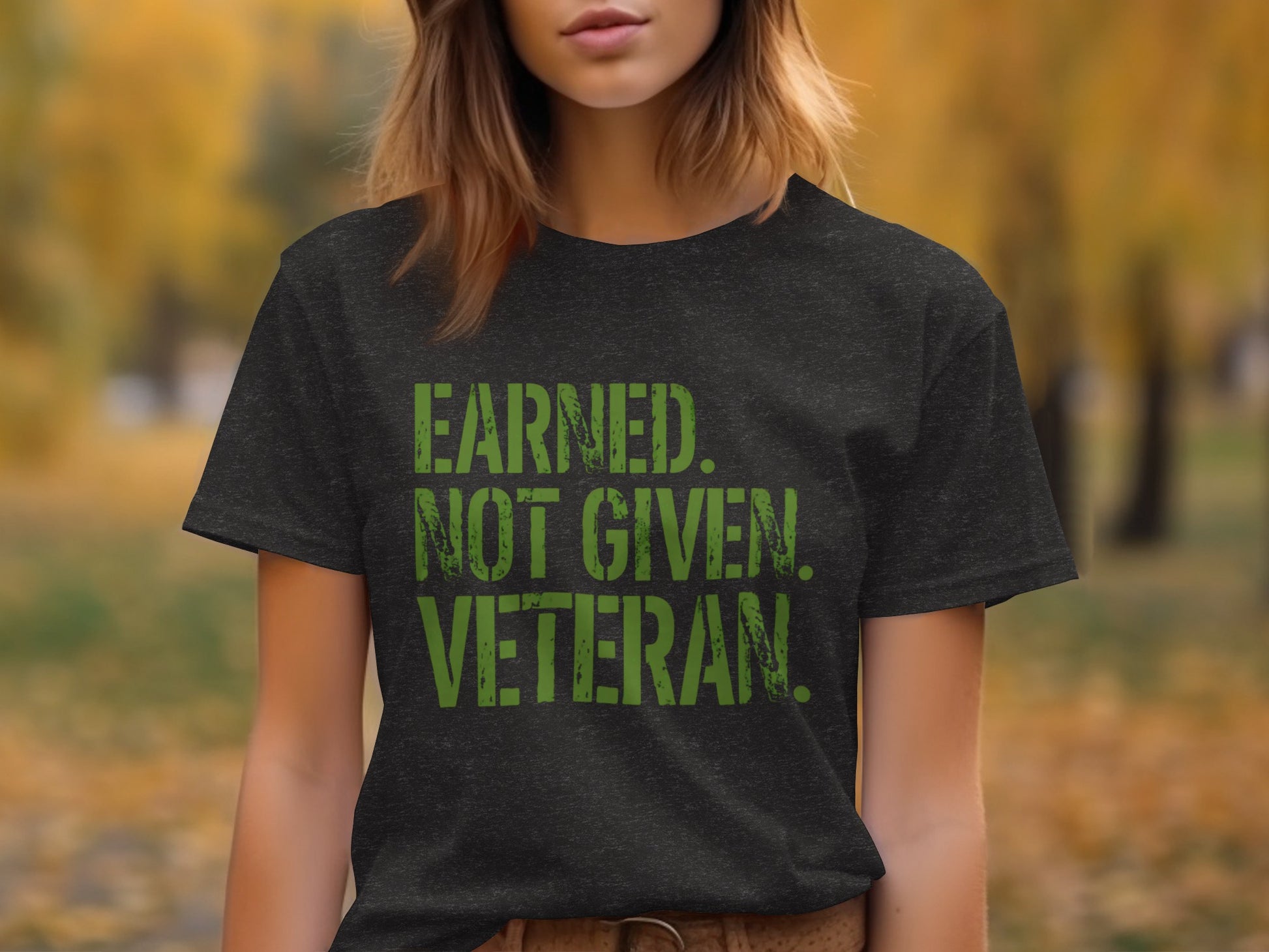 Earned Not Given Veteran Statement Tee