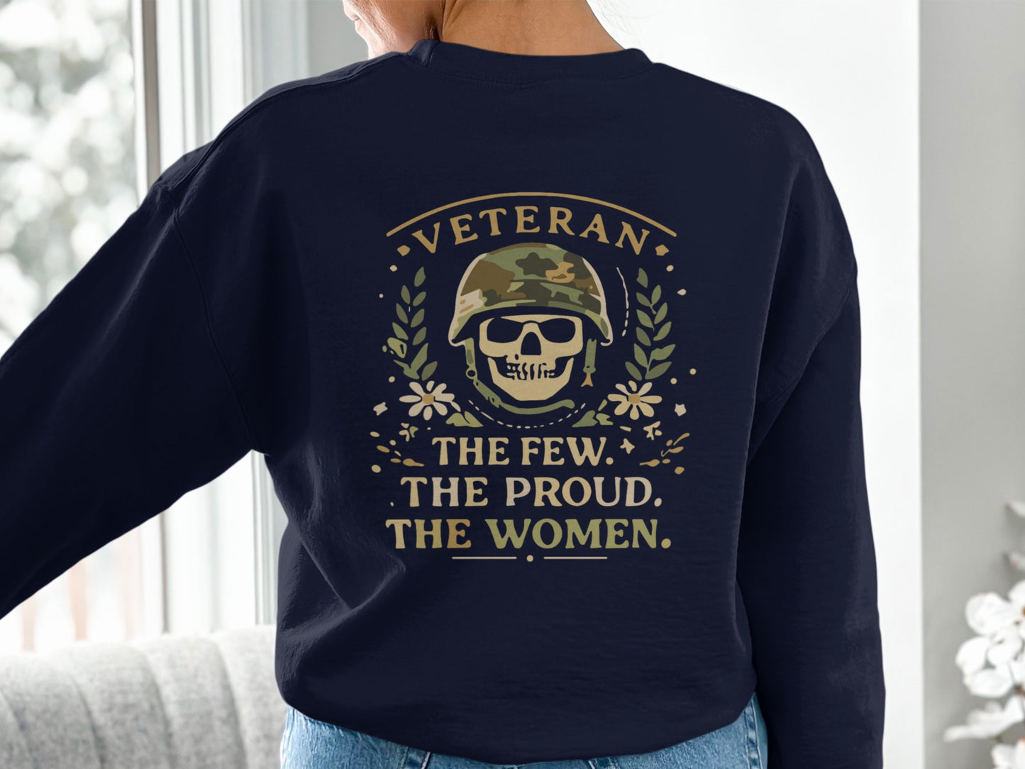 Veteran The Few The Proud The Women Shirt