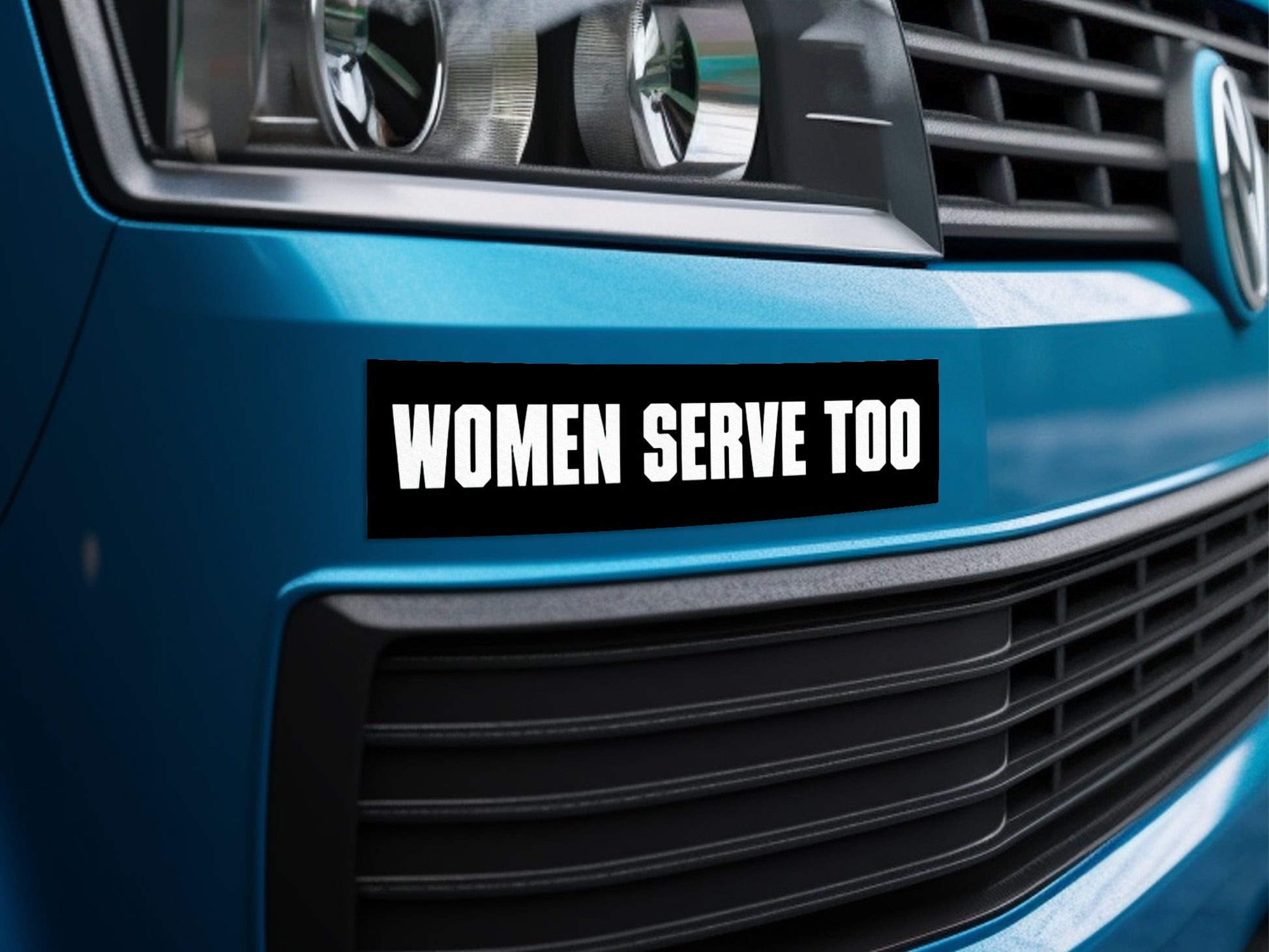 Women Serve Too Bumper Sticker for Vehicles